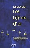 Les lignes d\'or : Pourquoi TOUTES les capitales des premières grandes civilisations furent érigées sur ces axes