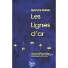 Les lignes d'or : Pourquoi TOUTES les capitales des premi�res grandes civilisations furent �rig�es sur ces axes
