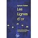 Les lignes d'or : Pourquoi TOUTES les capitales des premi�res grandes civilisations furent �rig�es sur ces axes
