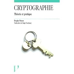 Cryptographie : Th�orie et pratique