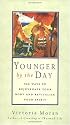 Younger by the Day: 365 Ways to Rejuvenate Your Body and Revitalize Your Spirit