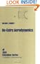 Re-Entry Aerodynamics (Aiaa Education Series)