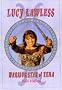 Lucy Lawless: Warrior Star of Xena
