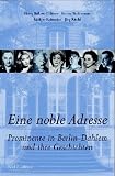 Produkt-Bild: Eine noble Adresse: Prominente in Berlin-Dahlem und ihre Geschichten