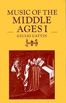 Music of the Middle Ages: Vol 1