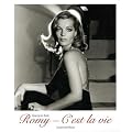 Romy. C'est la vie. Sonderausgabe: Bilder aus den Pariser Jahren