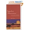 Imperfect Alternatives: Spiritual Insights for Confronting the Controversial and the Personal