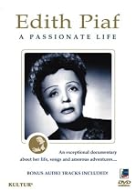 Edith Piaf: A Passionate Life [2004]