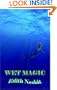 Wet Magic