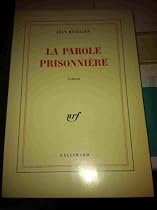 La parole prisonni&egrave;re