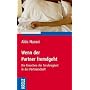Wenn der Partner fremd geht: Die Ursachen der Treulosigkeit in der Partnerschaft
