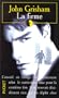 La Firme / the Firm (French Edition)