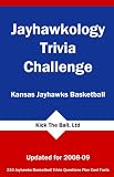 Jayhawkology Trivia Challenge: Kansas Jayhawks Basketball