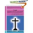 The Demonologist: The Extraordinary Career of Ed and Lorraine Warren