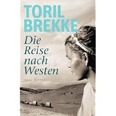 Die Reise nach Westen: Roman