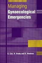 Managing Gynaecological Emergencies