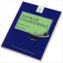 Tanker Chartering (Shipping Business Series)