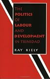 Politics of Labour & Development
