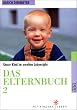 Das Elternbuch 2. Unser Kind im zweiten Lebensjahr.