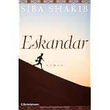 Eskandar: Romanvon "Siba Shakib"