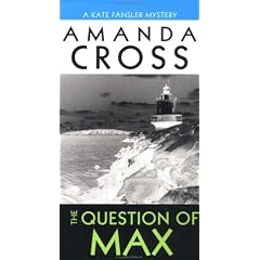 The Question of Max (Kate Fansler Novels)