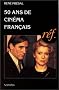 50 ans de cin�ma fran�ais (1945-1995)