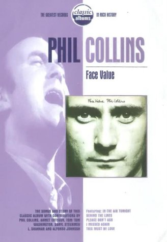 CD-Charts  DVD : Classic Albums - Phil Collins - Face Value