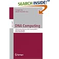DNA Computing: 12th International Meeting on DNA Computing, DNA12, Seoul, Korea, June 5-9, 2006, Revised Selected Papers... by Chengde Mao and Takashi Yokomori