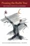 Pruning the Bodhi Tree: The Storm Over Critical Buddhism (Nanzan Library of Asian Religion and Culture)