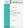 Sachenrecht III: Grundst�ckseigentum. Vormerkung. Grundpfandrechte u. a