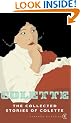 The Collected Stories Of Colette