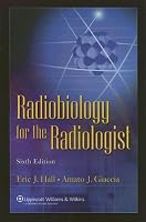 Radiobiology for the Radiologist