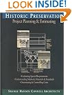 Historic Preservation: Project Planning & Estimating