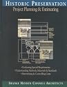 Historic Preservation: Project Planning & Estimating