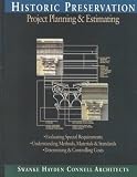 Historic Preservation: Project Planning & Estimating