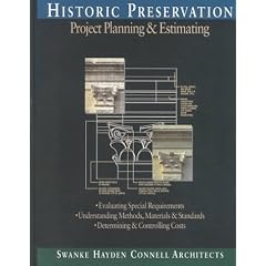 Historic Preservation: Project Planning and Estimating (Historic Preservation: Project Planning & Estimating)