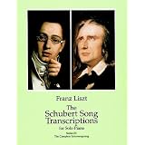 The Schubert Song Transcriptions for Solo Piano / Series III: The Complete Schwanengesang [Paperback]