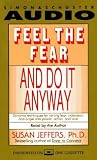 Feel the Fear and Do it Anyway