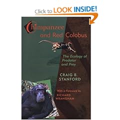 Chimpanzee and Red Colobus: The Ecology of Predator and Prey