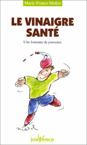 Le vinaigre santé