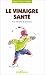 Le vinaigre sante