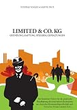 cover of Limited & Co. KG: Gründung, Haftung, Steuern, Gestaltung