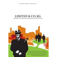 Limited & Co. KG: Gr�ndung, Haftung, Steuern, Gestaltung