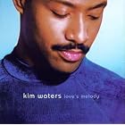 Love's Melody by  Kim Waters 