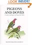 Pigeons and Doves: A Guide to Pigeons and Doves of the World