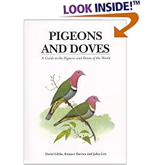 Pigeons and Doves: A Guide to Pigeons and Doves of the World