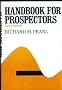 Handbook for Prospectors