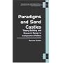 Paradigms and Sand Castles: Theory Building and Research Design in Comparative Politics (Analytical Perspectives on Politics)