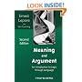 Meaning and Argument: An Introduction to Logic Through Language