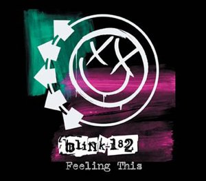 Blink-182 - Feeling This (Single) - Zortam Music